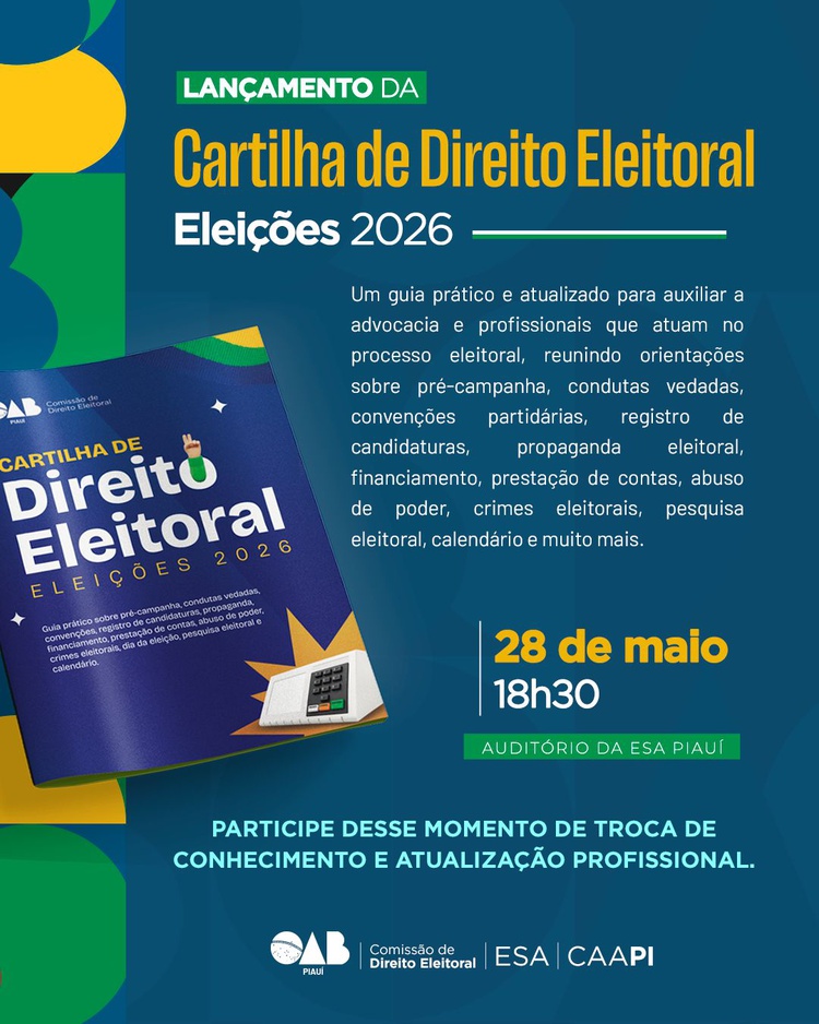 OAB Piauí lançará Cartilha de Direito Eleitoral para as Eleições 2026 e reforça compromisso institucional com a democraciaOAB Piauí lançará Cartilha de Direito Eleitoral para as Eleições 2026