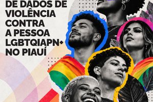 SSP-PI divulga 4º Boletim de Dados de Violência contra a Pessoa LGBTQIAPN+ no Piauí (Foto: Divulgação)