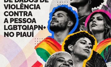 SSP-PI divulga 4º Boletim de Dados de Violência contra a Pessoa LGBTQIAPN+ no Piauí (Foto: Divulgação) SSP-PI divulga 4º Boletim de Dados de Violência contra a Pessoa LGBTQIAPN+ no Piauí (Foto: Divulgação)